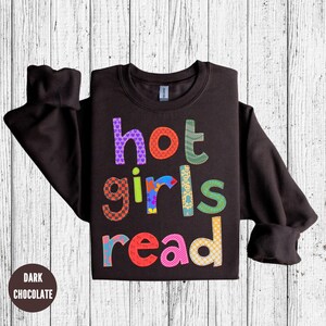 Hot Girls read Sweatshirts for Women, Cute Bookish Themed Sweaters, Funny Book Tok Sweatshirts, Booktok Sweaters, Book Lovers Gifts