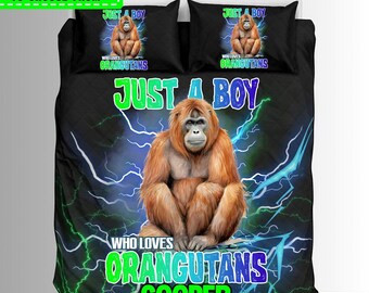 Custom Just A Boy Who Loves Orangutans Duvet And Comforter Sets