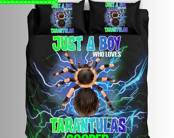 Custom Just A Boy Who Loves Tarantulas Duvets And Comforter Sets