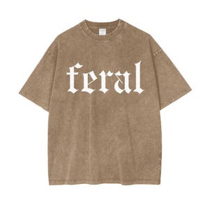 Feral Shirt for Women, Women's Oversized Feral TShirt, Shirt With Words, Funny Shirts, Sarcastic TShirt, Popular TShirt, Quotes Sayings Meme afbeelding 5