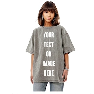 Custom Printed Oversized Shirt for Women OR Men, Personalized TShirt in Acid Wash Design, Baggy Streetwear for Adults With Photo or Text