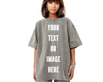 Custom Printed Oversized Shirt for Women OR Men, Personalized TShirt in Acid Wash Design,