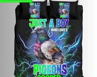 Custom Just A Boy Who Loves  Pigeons Duvets  And Comforter Sets