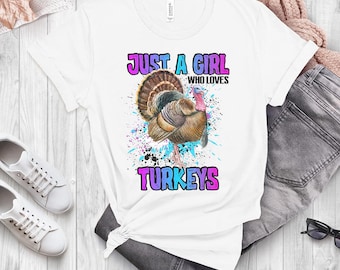 Just A Girl Who Loves  Turkeys Shirt And Sweatshirts