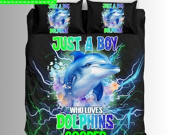 Custom Just A Boy Who Loves  Dolphins Duvet And Comforter Sets
