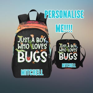 May include: A black backpack and lunch bag set. The backpack features a colorful sunset design and the text "JUST A BOY WHO LOVES BUGS" with various insect illustrations. The lunch bag has the same text and insect illustrations. Both items are personalized with the name "MITCHELL".