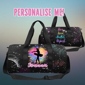 May include: Black duffel bag with a galaxy print and a pink ballerina silhouette. The bag has a personalised name "Joanna" and the text "Live, Love, Ballet, Repeat".