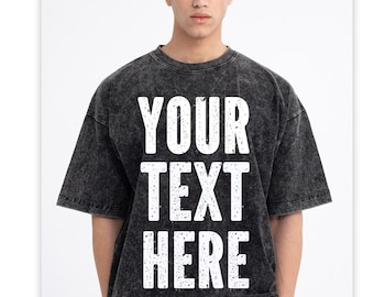 Custom Printed Oversized Shirt for Women OR Men, Personalized TShirt in Acid Wash Design,