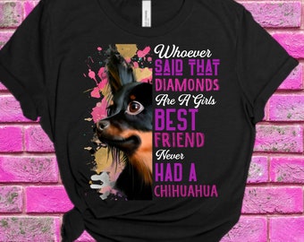 Chihuahua Mom Shirt - TShirt for Women With Dogs - Dog Graphic Tees for Women - - CHihuahua Are A Girls Best Friend Funny Dog Mom Cool Cute