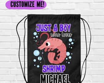Bolsa con cordón "Just A Boy Who Loves Shrimps" para la escuela, bolsa deportiva para niños que aman el océano.