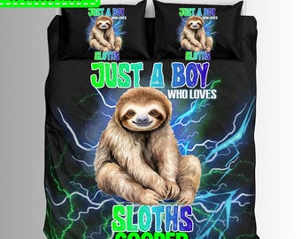 Custom Just A Boy Who Loves Sloths Duvets And Comforter Sets