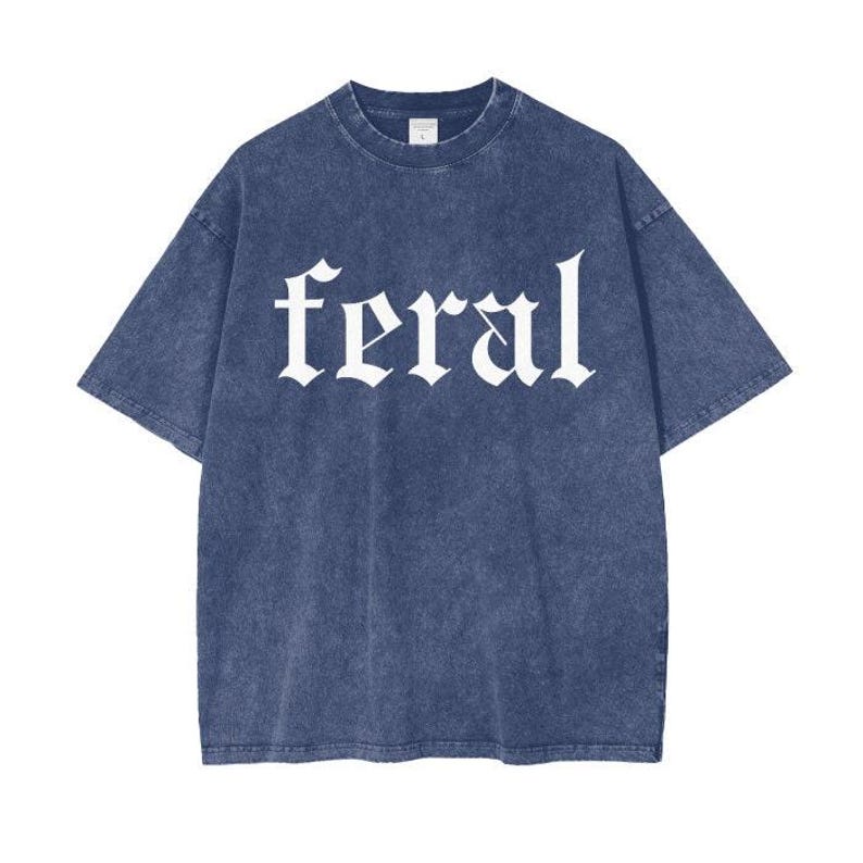 Feral Shirt for Women, Women's Oversized Feral TShirt, Shirt With Words, F image 4