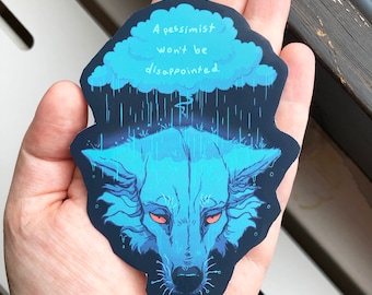 Pessimist - 10 cm x 7.8 cm / 3.9" x 3” Vinyl sticker