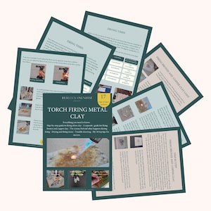 May include: A guide to torch firing metal clay, with a close-up of a torch firing a piece of metal clay. The guide includes information on firing times, drying times, and troubleshooting tips. The text on the guide reads "Torch Firing Metal Clay: Everything you need to know."