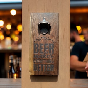 The Best Beer is an Open Beer! - Unique Beer Bottle Opener. Wall Mounted Bottle Opener - Walnut Wood Bottle Opener