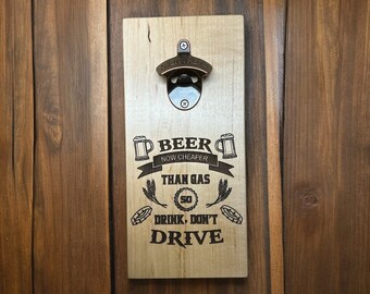 Funny Beer Bottle Opener - Wall Mounted Maple, Made in Vermont