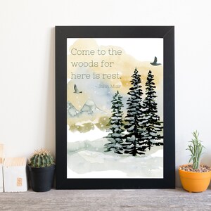 John Muir Come to the Woods for Here is Rest, Muir Quote Art, John Muir Printable, Wilderness Quote Art, Instant Digital Download
