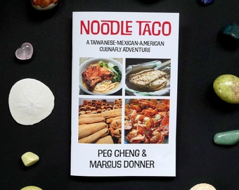 Noodle Taco: A Taiwanese-Mexican-American Culinary Adventure
