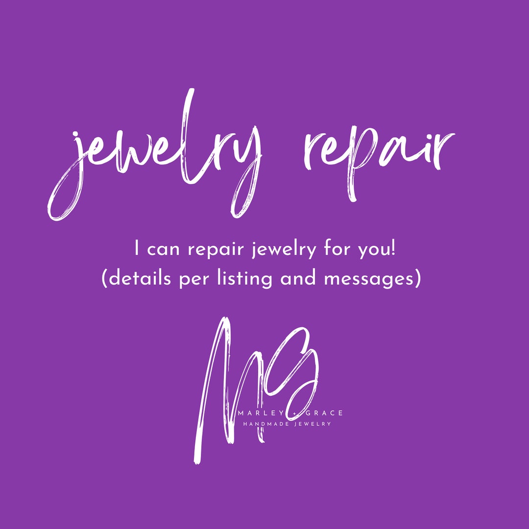 Jewelry Repair, Exchange, Return, Resize Replace Clasp, Replacement