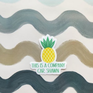 This Is A Company Car Shawn Psych Sticker