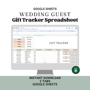 Könnte beinhalten: Ein Computermonitor zeigt eine Google Sheets-Tabelle mit dem Titel "WEDDING GUEST Gift Tracker Spreadsheet". Die Tabelle enthält Spalten für Gästenamen, Geschenke und Dankesnotizen. Der Text unten lautet "INSTANT DOWNLOAD 2 TABS GOOGLE SHEETS."