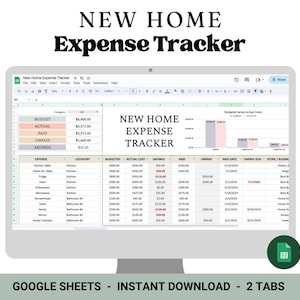 New Home Expense Tracker | Google Sheets Spreadsheet Template | New House Checklist | Home Renovation | New House Cost Tracker | Home Budget