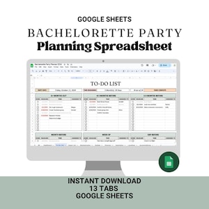 May include: A computer monitor displays a Google Sheets bachelorette party planning spreadsheet. The spreadsheet includes a to-do list with sections for different timeframes. Text at the top reads "GOOGLE SHEETS BACHELORETTE PARTY Planning Spreadsheet". The bottom text says "INSTANT DOWNLOAD 13 TABS GOOGLE SHEETS".