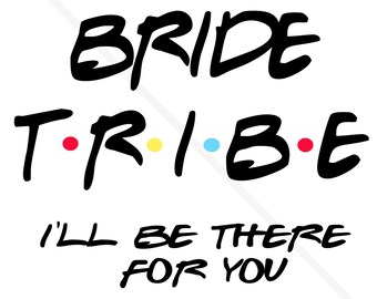 Download Friends Bridal Svg Etsy