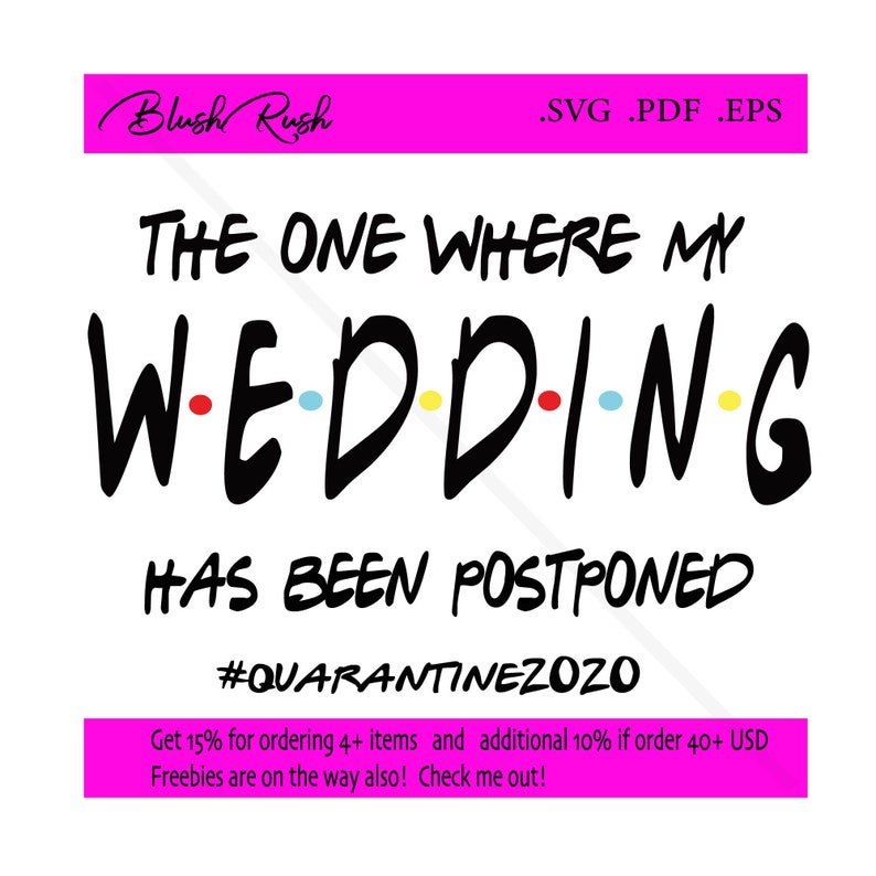 Download Postponed wedding quarantine 2020 svg Friends themed ...