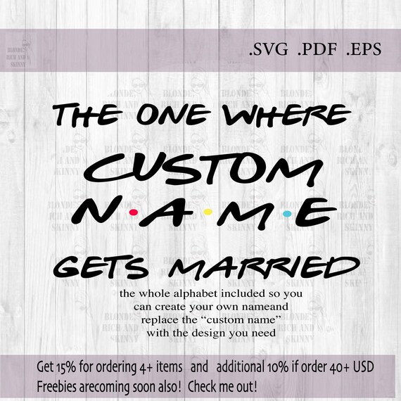 Download Friends Bachelorette Party Personalized Svg Eps Pdf Diy Etsy