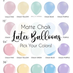 Matte Chalk Latex Balloons - Choose Your Colors - Custom Color Balloon Colors - Latex Balloons