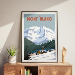Le Mont Blanc Vintage Ski Poster, Retro French Alps Travel Art Print, Winter Mountain Landscape, Alpine Wall Decor, Gift for travel lovers