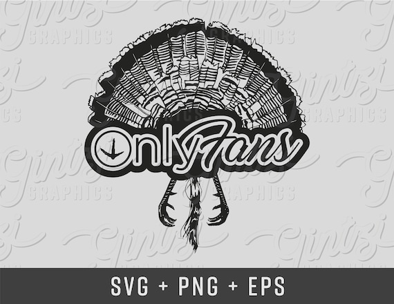 Only Fans SVG Turkey Hunting Funny Hunting Svg Onlyfans - Etsy