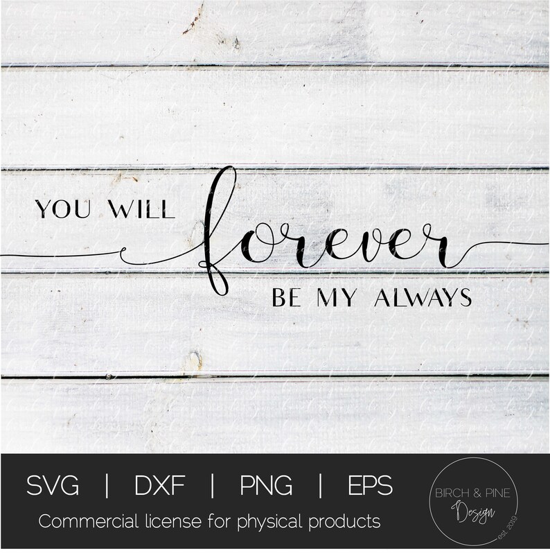 Download You Will Forever Be My Always SVG Valentine's Day Svg | Etsy