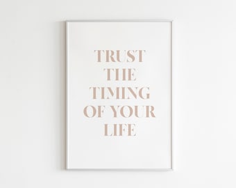 Motivational Typography Print, "Trust The Timing", Minimalist Art (Digital Download)