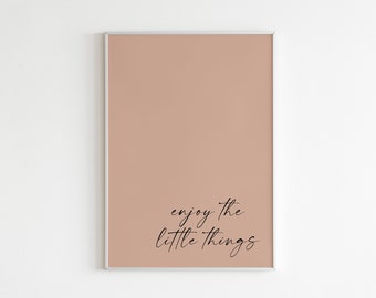 Enjoy The Little Things, Enjoy The Little Things Print, Minimal Prints, Minimal Typography Art, Motivational Typography, Minimal Prints