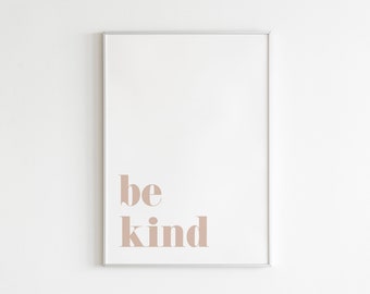 Be Kind Print, Minimal Typography Wall Art (Digital Download)