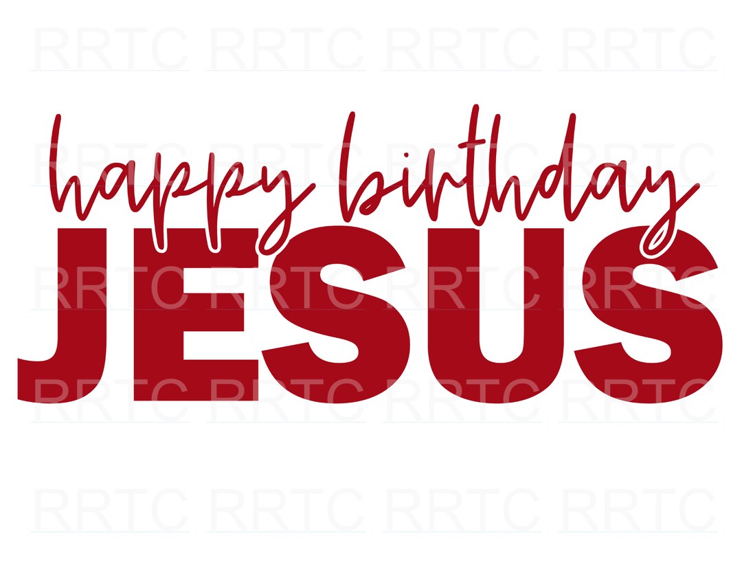 Happy Birthday Jesus Png, Happy Birthday Jesus Svg, Happy Birthday