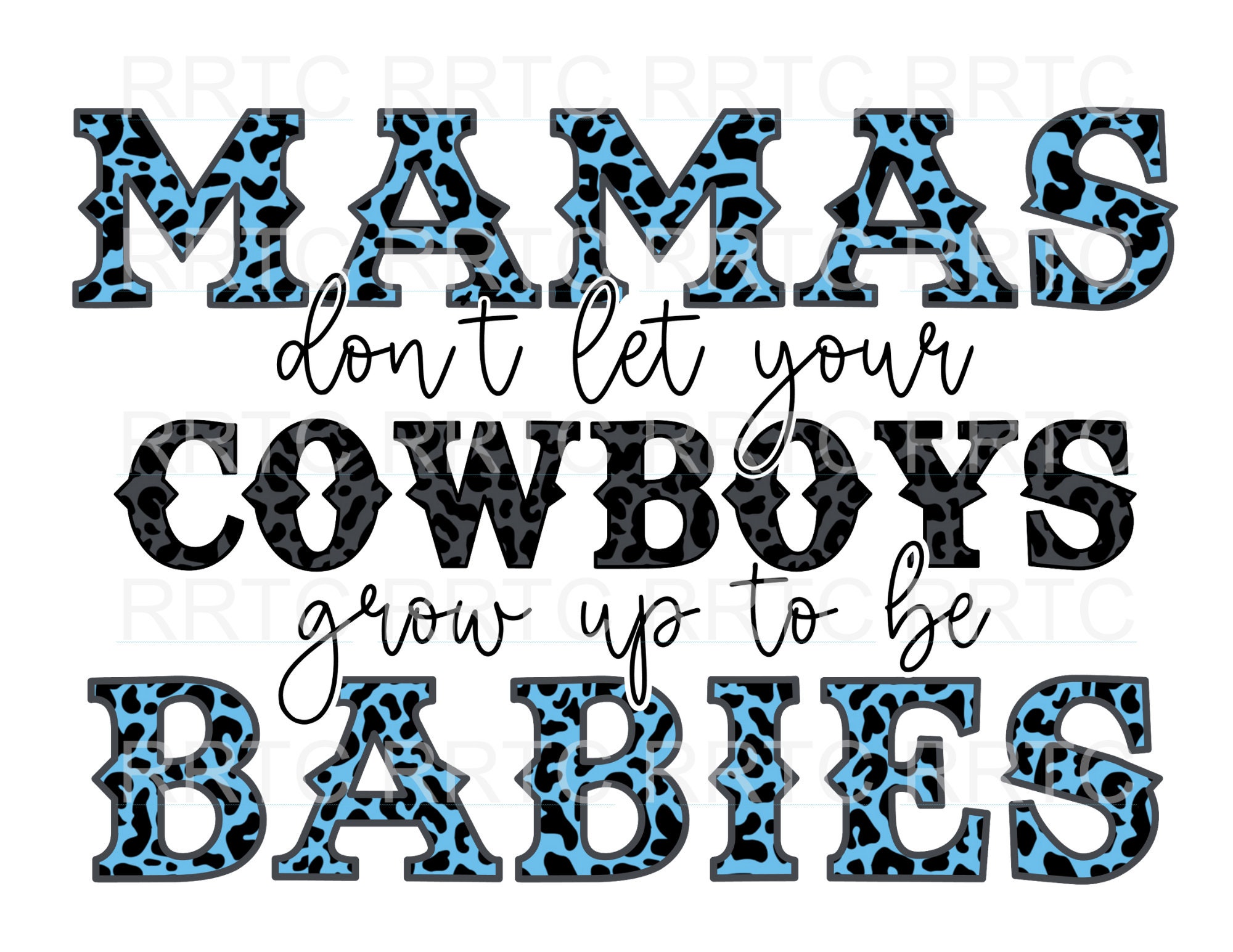 Mamas dont let your cowboys grow up to be babies png digital Etsy Mamas dont let your cowboys grow up to be babies png digital Etsy