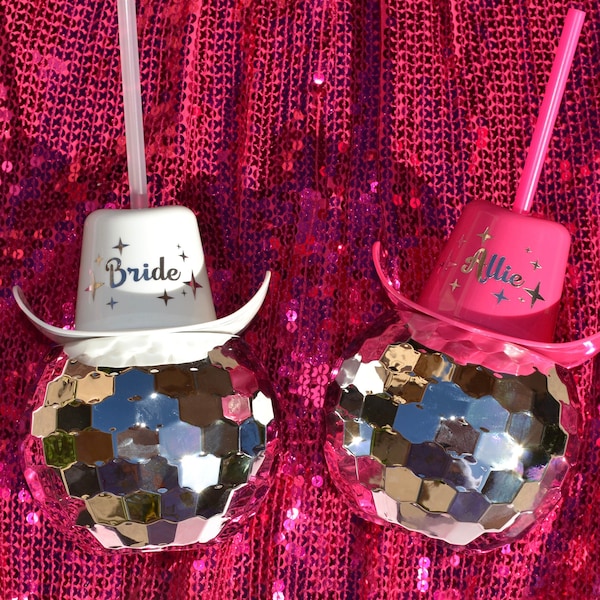 Custom Cowboy Hat Disco Ball Cup with Straw, Disco Cowgirl, Nashville Bachelorette, Boots and Bling, Lets Go Girls, Last Rodeo, Austin Bach