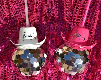 Custom Cowboy Hat Disco Ball Cup with Straw, Disco Cowgirl, Nashville Bachelorette, Boots and Bling, Lets Go Girls, Last Rodeo, Austin Bach