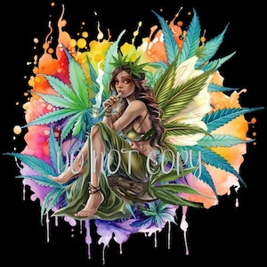 Beautiful Fairy PNG Digital Download Marijuana Clip Art Iron On Transfer High Life Cut File Tee Shirt Design