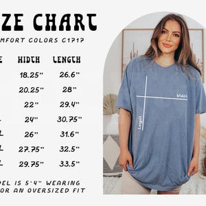 May include: A size chart for Comfort Colors C1717 t-shirts, with measurements in inches. Sizes range from S to 4XL, with width measurements from 18.25" to 29.75" and lengths from 26.6" to 33.5". A model wearing an XL shirt is shown.