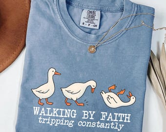 Walking By Faith Goose Shirt, Funny Christian Tee