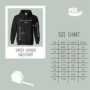 May include: A black unisex hooded sweatshirt with a size chart. The size chart shows measurements for width, length, and sleeve length in inches for sizes S through 5XL. The sweatshirt has a hood and a front pocket.