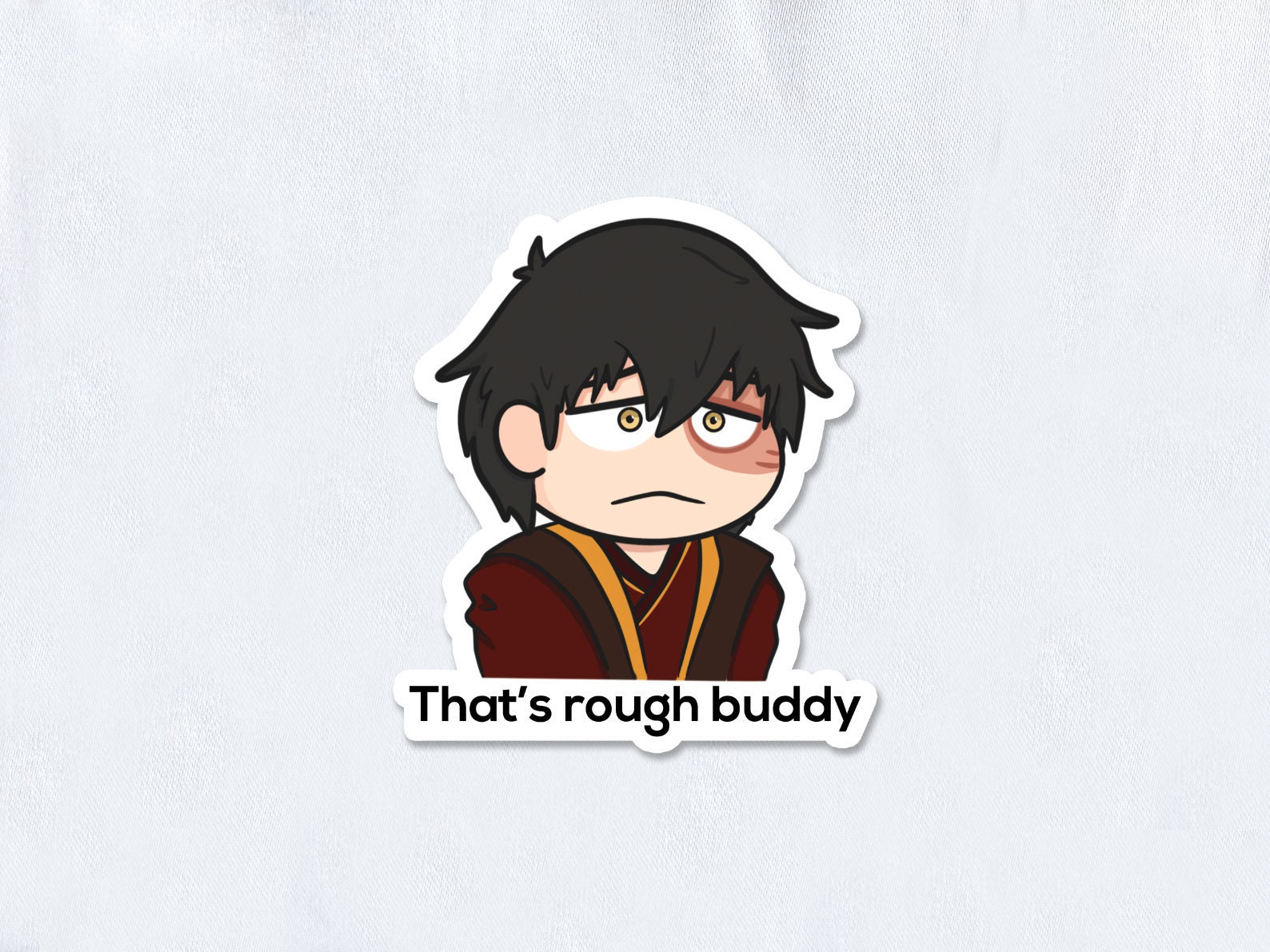 Zuko Vinyl Sticker Zuko That's Rough Buddy Avatar the Etsy