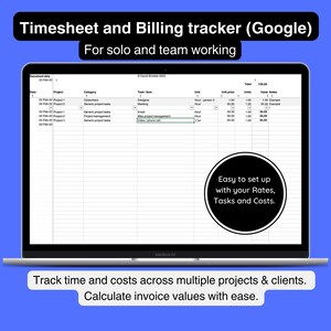 Puede incluir: Una captura de pantalla de una hoja de cálculo de Google para el seguimiento de las hojas de tiempo y la facturación. La hoja está en la pantalla de un portátil y tiene columnas para la fecha, el proyecto, la categoría, el elemento de la tarea, el precio unitario, las unidades, el total y las notas de valor. El texto "Fácil de configurar con sus tarifas, tareas y costos." está en un círculo negro en la pantalla. El texto "Rastrear el tiempo y los costos en múltiples proyectos y clientes. Calcular los valores de las facturas con facilidad." está en la parte inferior de la pantalla.