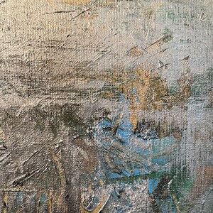 May include: Abstract painting with textured brushstrokes in shades of silver, blue, green, and gold.