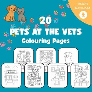May include: A teal digital download graphic with the text "PETS AT THE VETS Colouring Pages" and the number 20. The image features illustrations of pets and veterinary clinic scenes, including a dog, cat, and veterinarian.