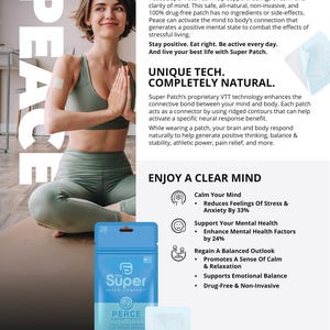 May include: An advertisement for Super Patch, showing a woman in activewear in a yoga pose. The image includes a blue pouch of "Peace" patches and a single patch. Text highlights the patch's benefits for mental clarity and stress reduction.
